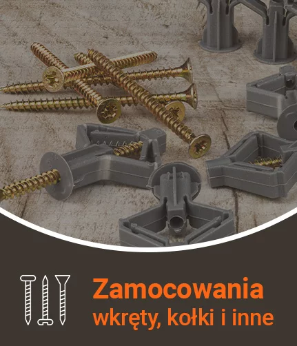 Zamocowania, wkręty i kołki